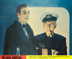 Captain of the S.S. Magic Christian, Wilfred Hyde White with the resident ships vampire . . .Christopher Lee - of course!